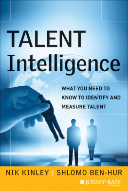 Nik Kinley Talent Intelligence: What You Need to Know to Identify and Measure Talent