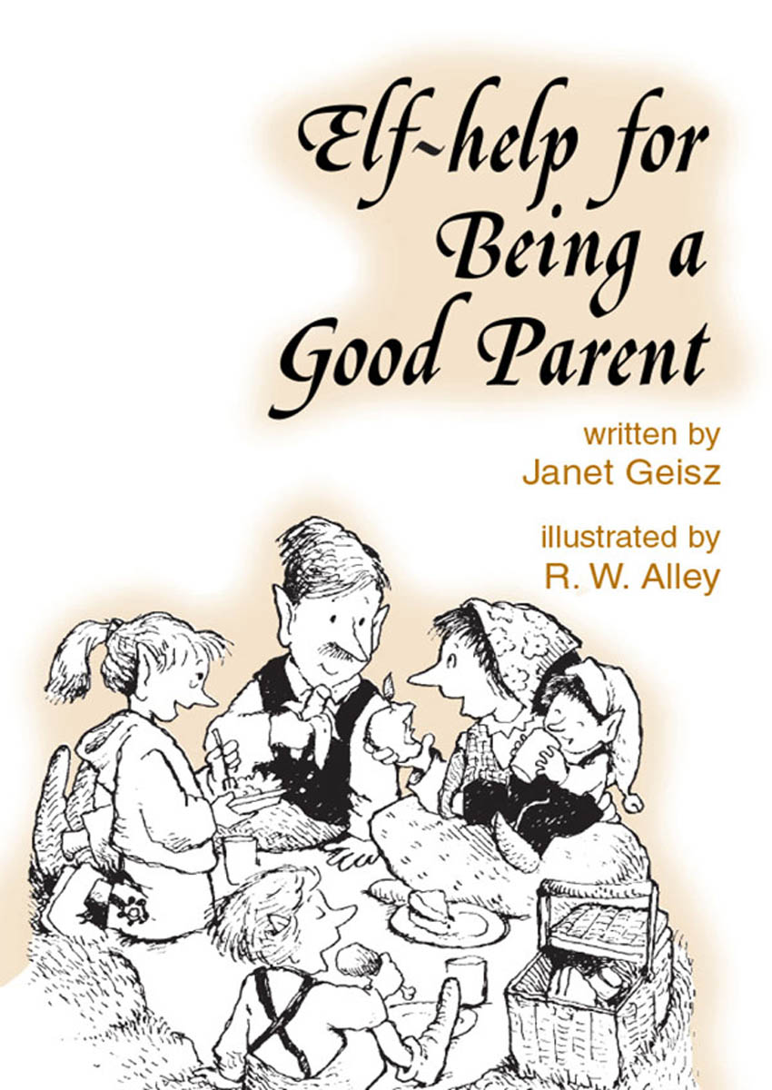 Elf-help for Being a Good Parent - image 1