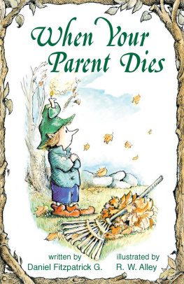 Daniel Fitzpatrick G. - When Your Parent Dies