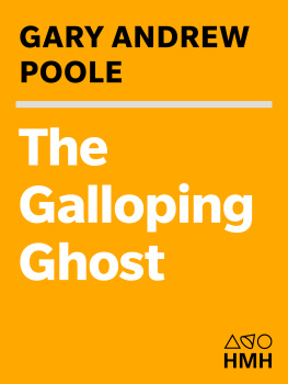 Gary Andrew Poole - The Galloping Ghost: Red Grange, an American Football Legend