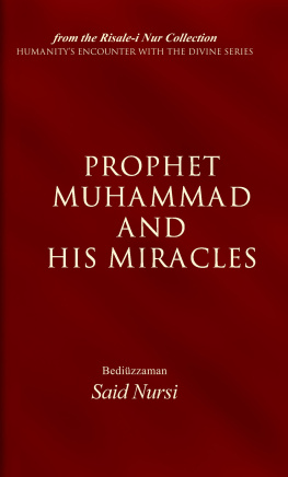 Bediuzzaman Said Nursi - Prophet Muhammad and His Miracles