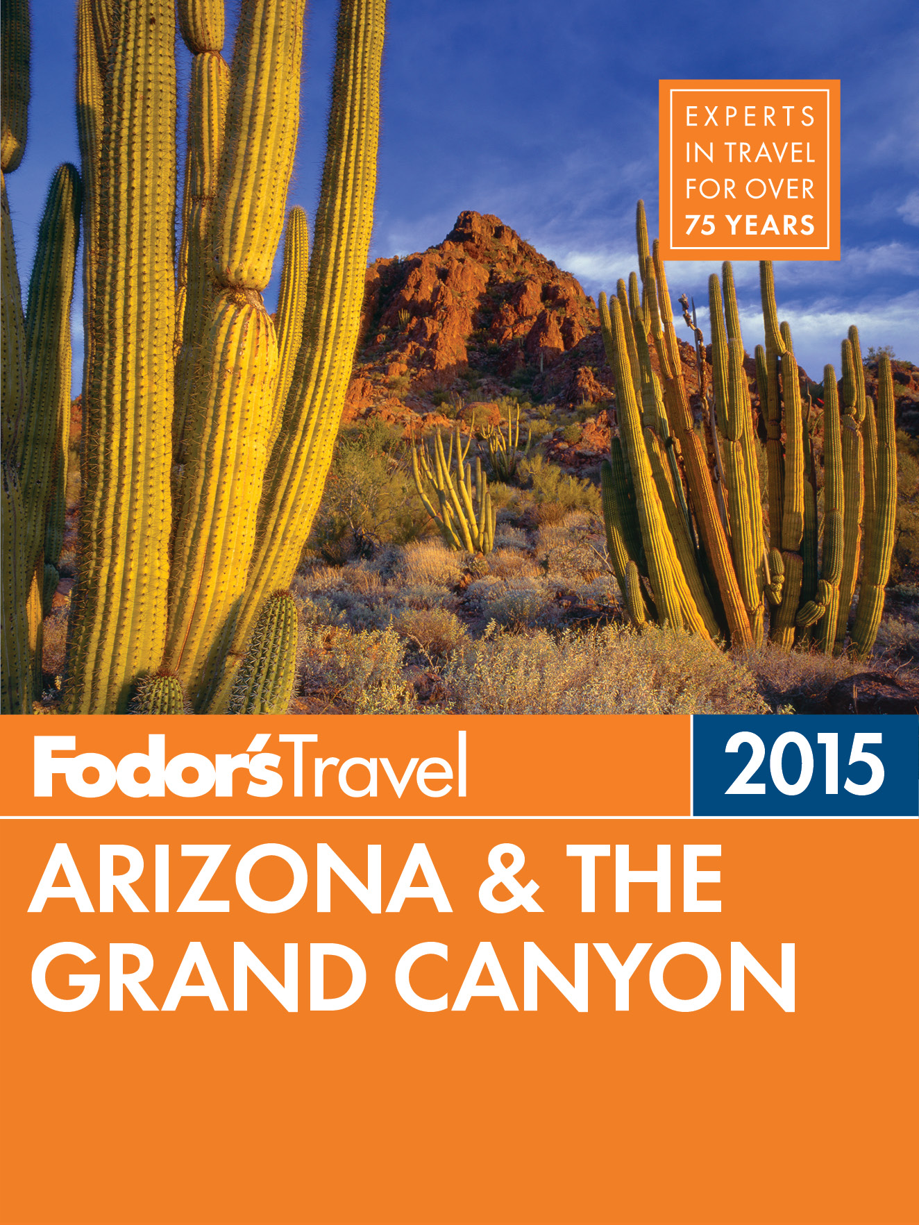 Fodors Arizona the Grand Canyon 2015 - photo 1