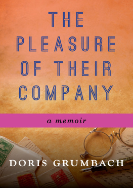 Doris Grumbach - The Pleasure of Their Company