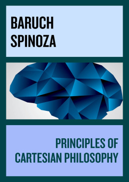 Baruch Spinoza Principles of Cartesian Philosophy