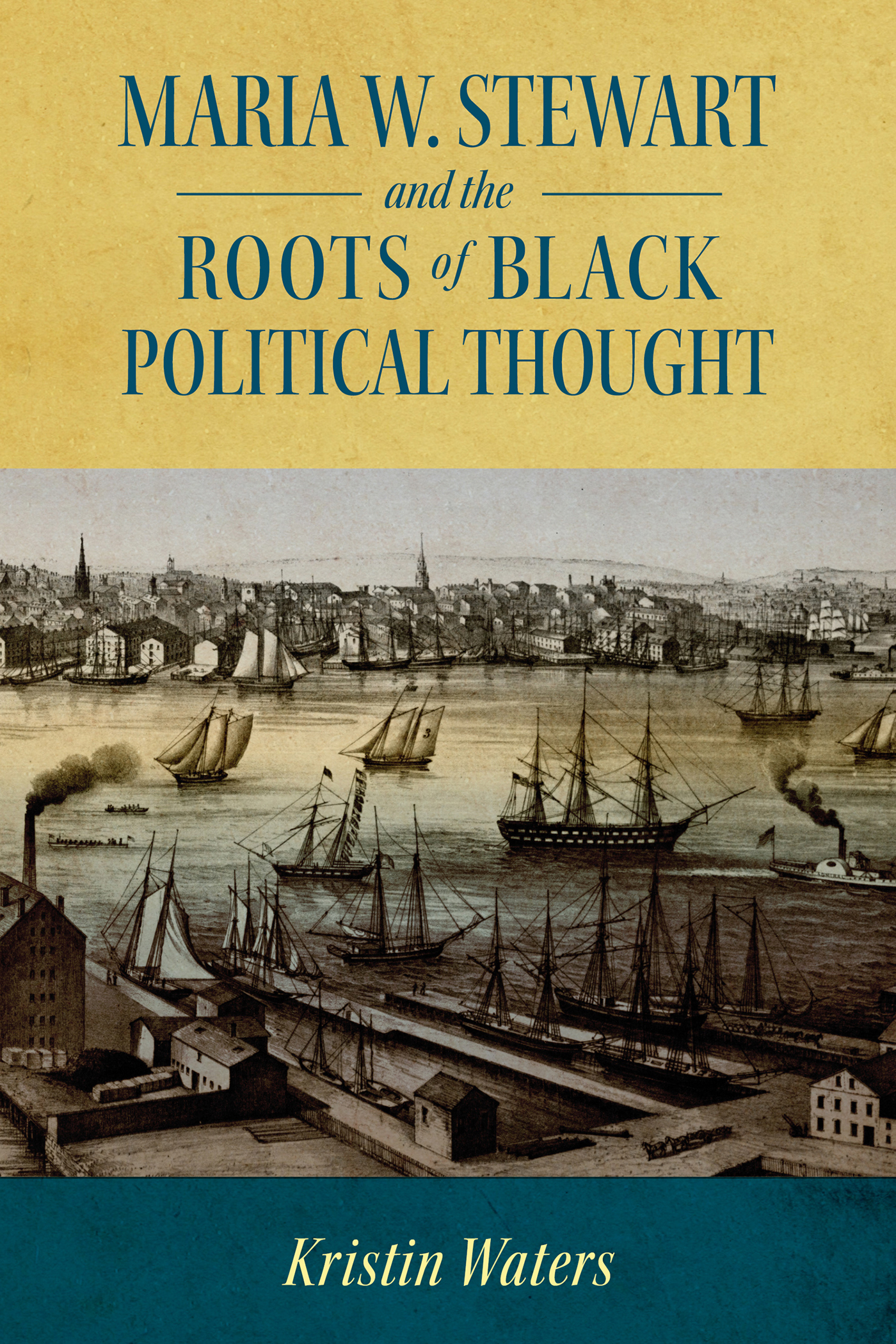 Maria W Stewart and the Roots of Black Political Thought - image 1