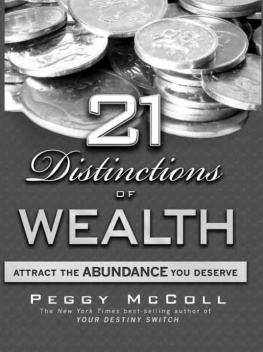 Peggy McColl 21 Distinctions of Wealth: Attract the Abundance You Deserve