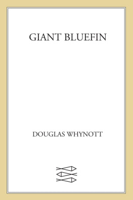 Douglas Whynott - Giant Bluefin