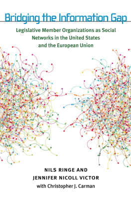 Jennifer Nicoll Victor - Bridging the Information Gap: Legislative Member Organizations as Social Networks in the United States and the European Union