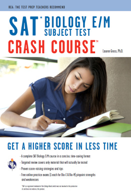 Lauren Gross SAT Subject Test: Biology E/M Crash Course