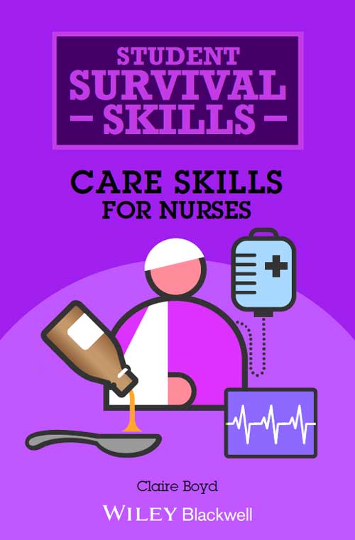 CARE SKILLS FOR NURSES Student Survival Skills Series Survive your nursing - photo 1