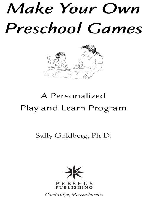 Table of Contents Other Books by Sally Goldberg PhD Baby and Toddler - photo 1