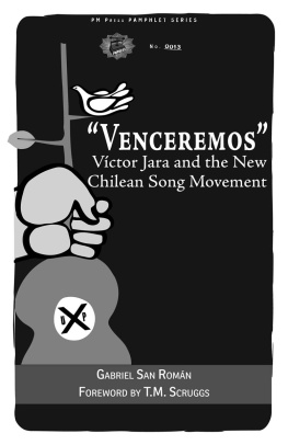 Gabriel San Román - Venceremos: Víctor Jara and the New Chilean Song Movement