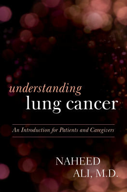 Naheed Ali - Understanding Lung Cancer: An Introduction for Patients and Caregivers