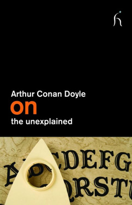 Arthur Conan Doyle On the Unexplained