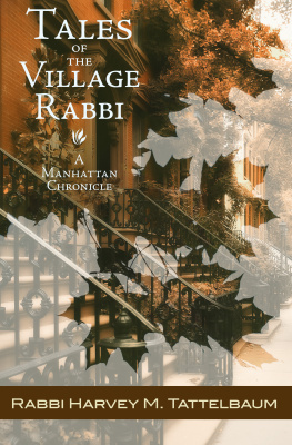 Harvey M. Tattelbaum - Tales of the Village Rabbi
