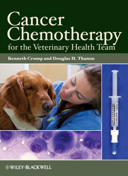 Kenneth Crump - Cancer Chemotherapy for the Veterinary Health Team