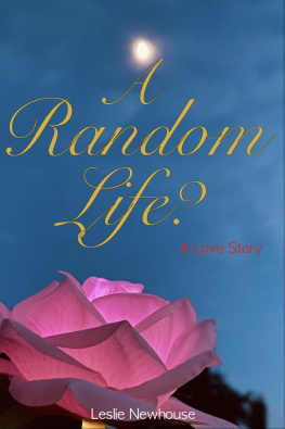 Leslie Newhouse - A Random Life?