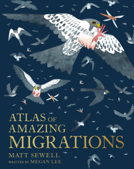 Megan Lee - Atlas of Amazing Migrations