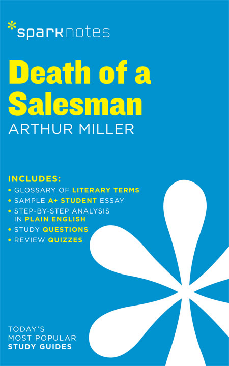 Death of a Salesman Arthur Miller 2003 2007 by Spark Publishing This Spark - photo 1