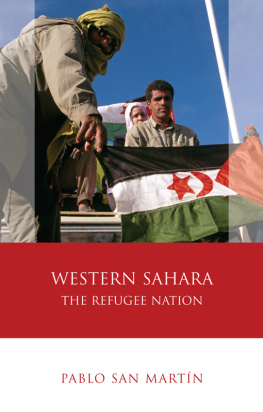 Pablo San Martín Western Sahara: The Refugee Nation