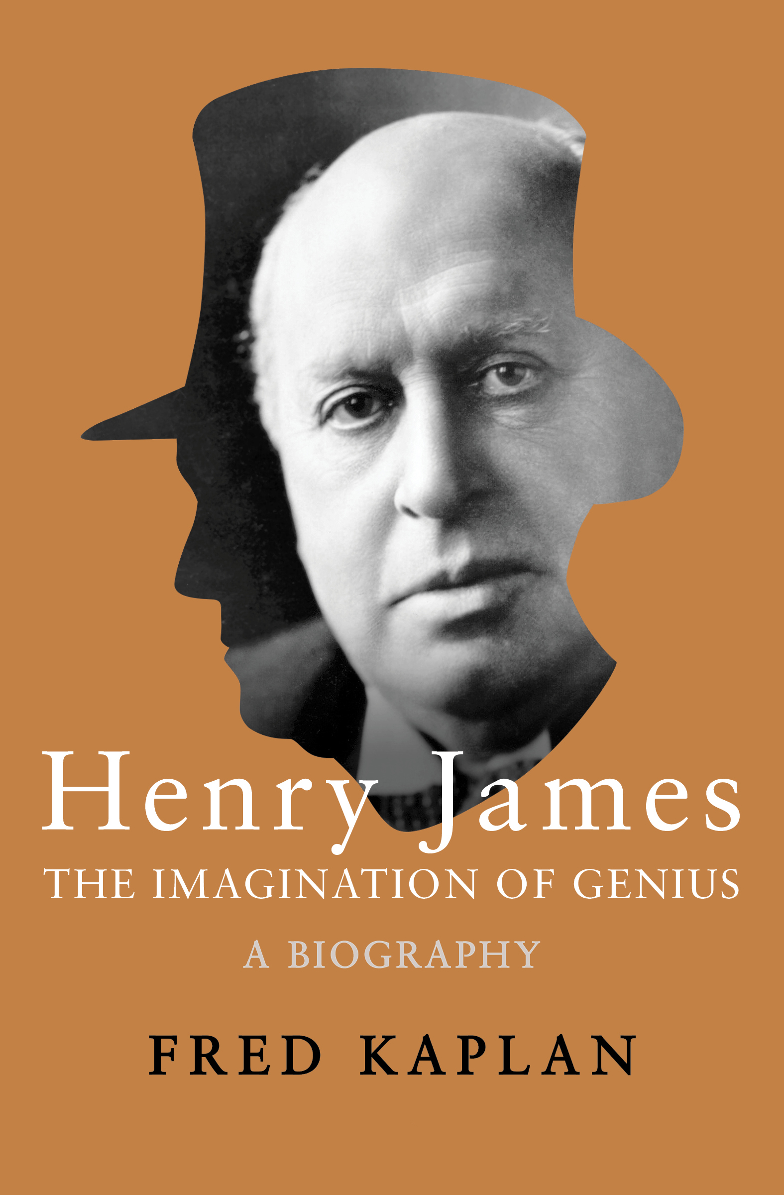 Henry James The Imagination of Genius Fred Kaplan For Rhoda One - photo 3