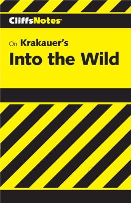 Adam Sexton CliffsNotes on Krakauers Into the Wild