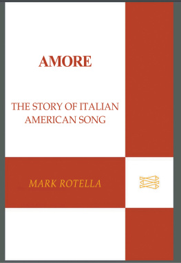 Mark Rotella Amore: The Story of Italian American Song