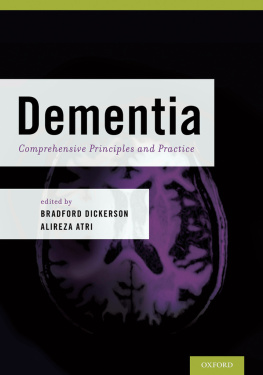 Bradford Dickerson Dementia: Comprehensive Principles and Practices