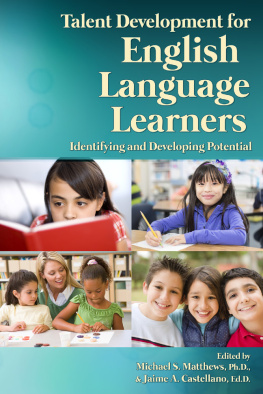 Michael S. Matthews - Talent Development for English Language Learners: Identifying and Developing Potential