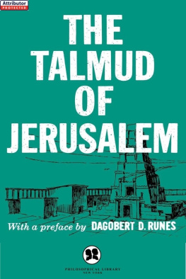 Dagobert D. Runes - The Talmud of Jerusalem