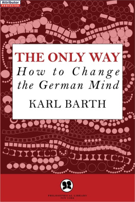 Karl Barth The Only Way