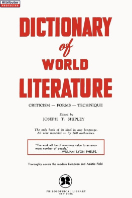 Joseph T. Shipley Dictionary of World Literature