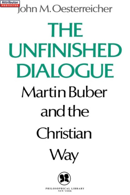 John M. Oesterreicher - The Unfinished Dialogue