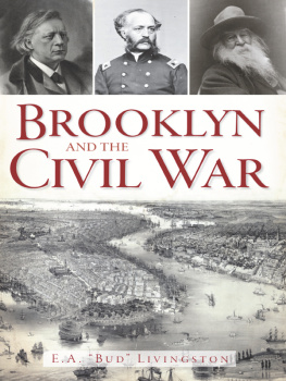 E.A. Bud Livingston - Brooklyn and the Civil War