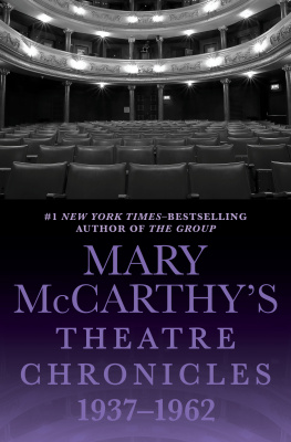 Mary McCarthy - Mary McCarthys Theatre Chronicles, 1937–1962