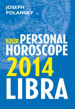 Joseph Polansky Libra 2014: Your Personal Horoscope