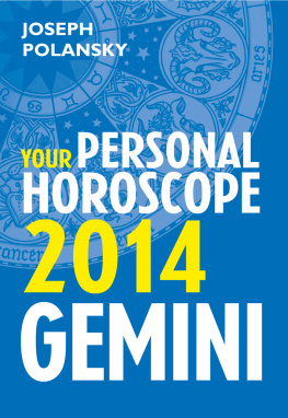 Joseph Polansky - Gemini 2014: Your Personal Horoscope