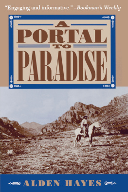 Alden C. Hayes A Portal to Paradise