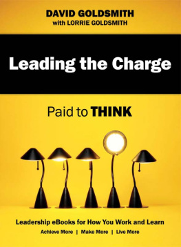 David Goldsmith Leading the Charge: Paid to Think