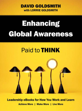 David Goldsmith Enhancing Global Awareness: Paid to Think