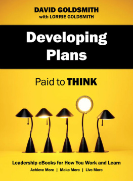 David Goldsmith Developing Plans: Paid to Think