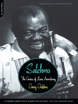 Gary Giddins - Satchmo: The Genius of Louis Armstrong