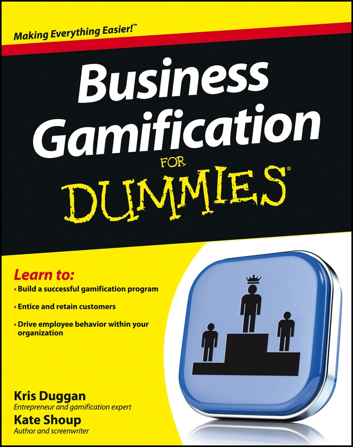 Business Gamification For Dummies Published by John Wiley Sons Inc 111 - photo 1