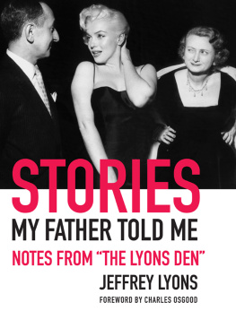 Jeffrey Lyons - Stories My Father Told Me: Notes from The Lyons Den