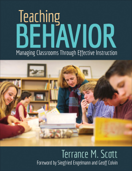 Terrance M. Scott - Teaching Behavior: Managing Classrooms Through Effective Instruction