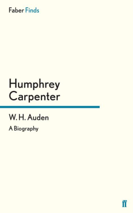 Humphrey Carpenter W. H. Auden: A Biography
