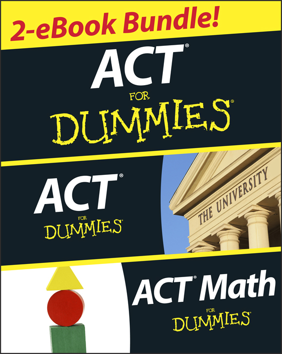 ACT For Dummies 5th Edition by Lisa Zimmer Hatch MA and Scott A Hatch JD - photo 1