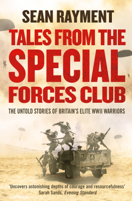 Sean Rayment - Tales from the Special Forces Club