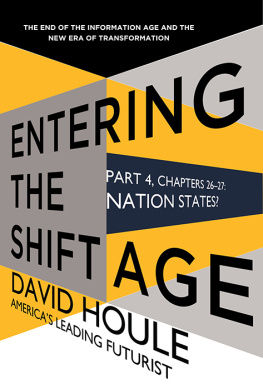 David Houle - Nation States? (Entering the Shift Age, eBook 12)