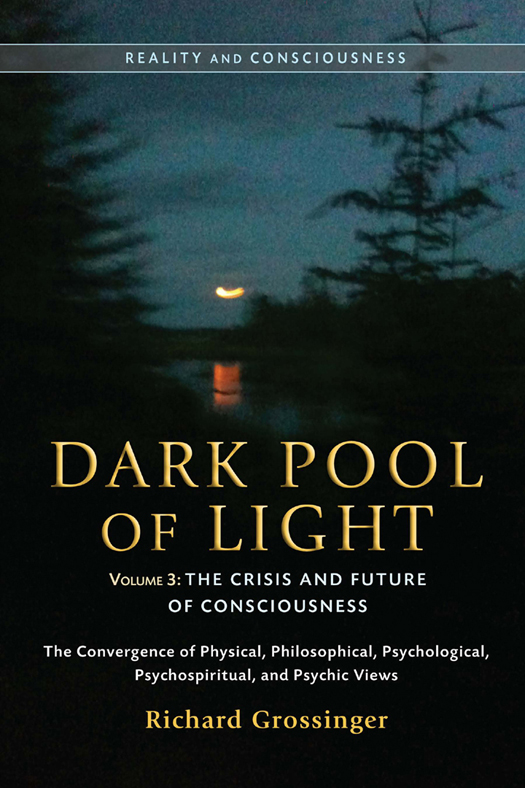 Other books in the series Dark Pool of Light V OLUME O NE THE NEUROSCIENCE - photo 1